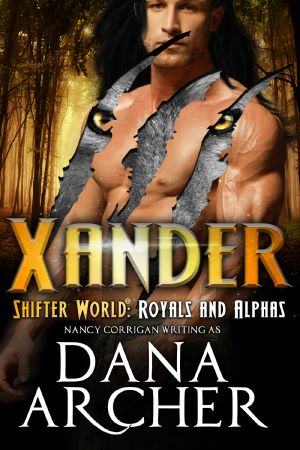 [Shifter World: Royals and Alphas 07] • Xander